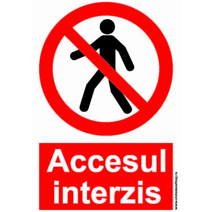 Semn Indicator Accesul Interzis